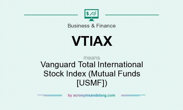VTIAX – Global Stock Index Fund Designed for Long-Term International Market Exposure and Growth